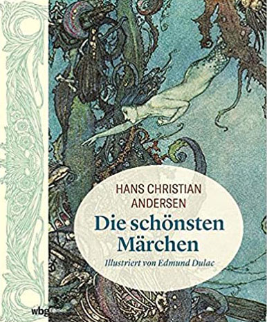 Die schönsten Märchen. Illustriert von Edmund Dulac